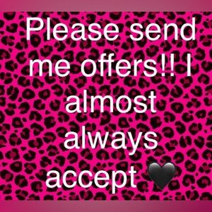 Send me offers!!❤️❤️